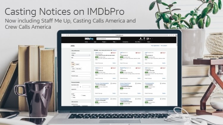 IMDbPro Adds Thousands of Cast and Crew Notices Through New Agreements With Staff Me Up, Casting Calls America and Crew Calls America