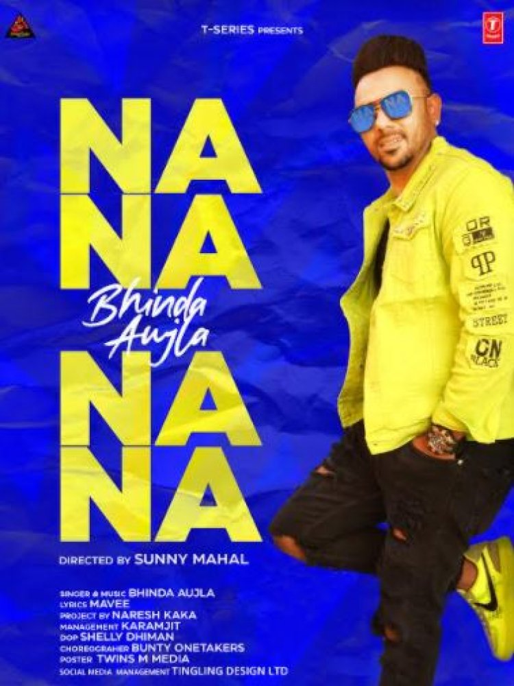 Bhinda Aujla Launches Romantic Single ''Na Na Na Na''