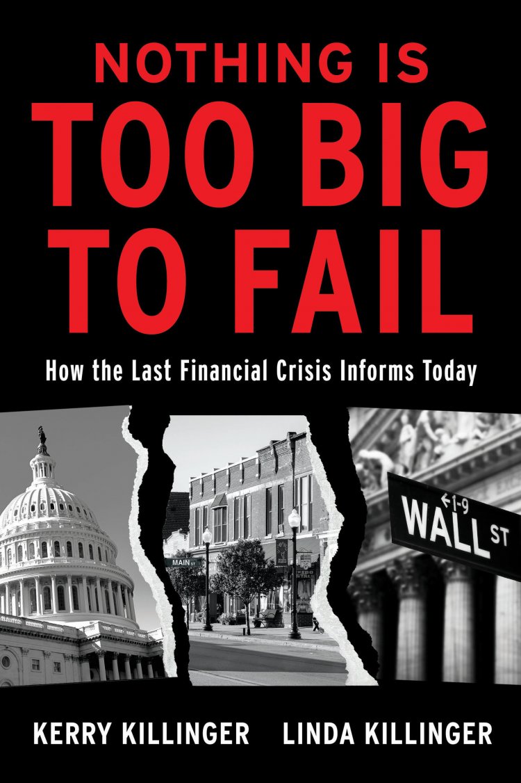 RosettaBooks Publishes Nothing is Too Big to Fail by Kerry Killinger, former CEO of Washington Mutual Bank