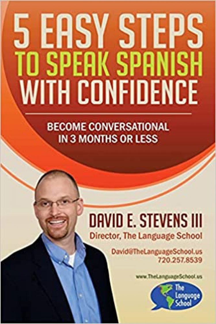 ‘5 Easy Steps to Speak Spanish with Confidence’ Now Available in Kindle eBook Format