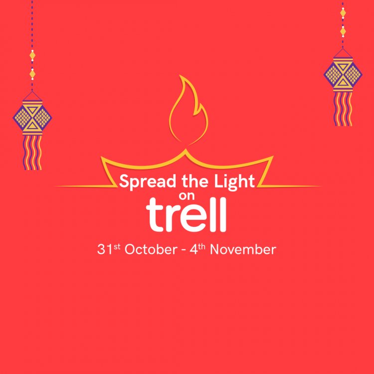 Light Up Your Diwali: Trell launches the #SpreadTheLight campaign with five days of contests and exciting prizes