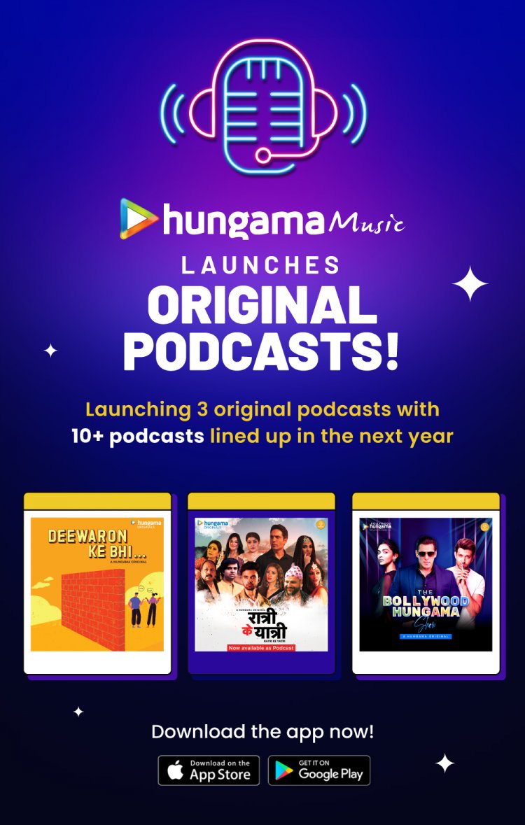 Hungama Music introduces into original podcasts and audio stories