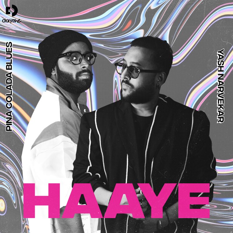 Reminisce the best moments of a relationship with ‘Haaye’ by Pina Colada Blues and Yash Narvekar