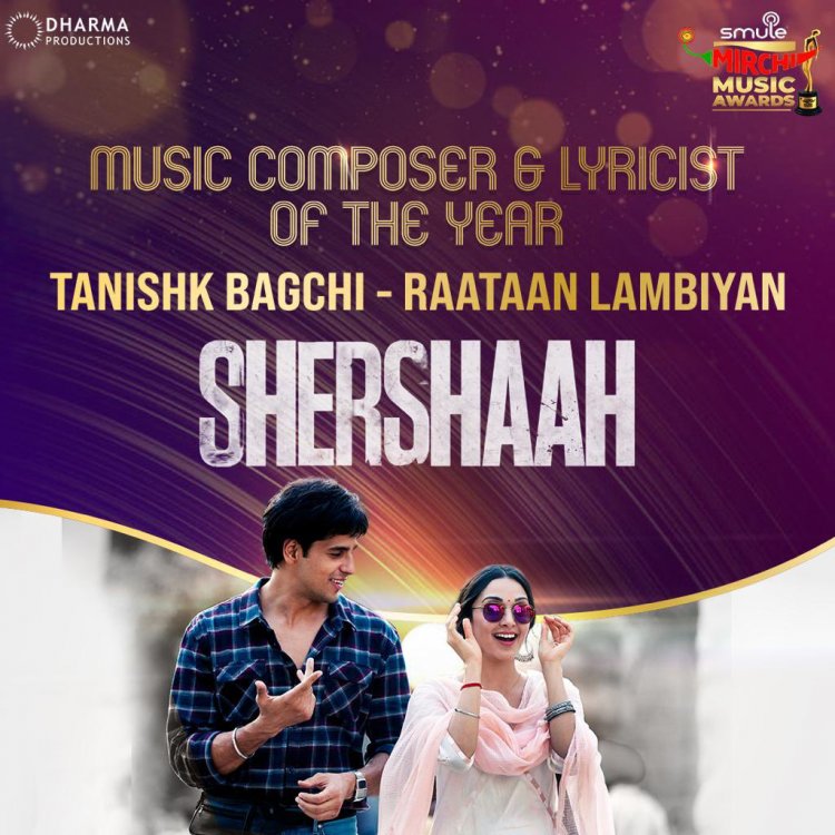 Shershaah Soundtrack Wins Big At Mirchi Music Awards