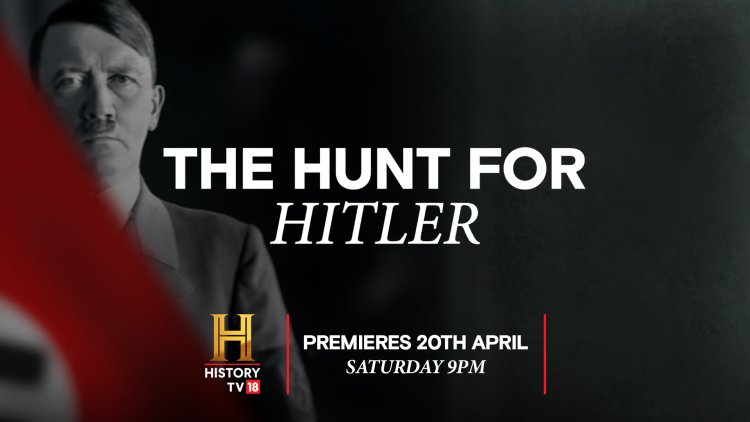 History TV18 unravels the truth behind Adolf Hitler's final days, challenging history's accepted narrative, with the premiere of History's Greatest Mysteries: The Hunt for Hitler