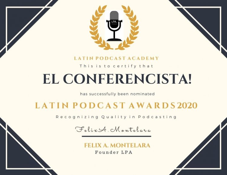 El Conferencista! Podcast Nominated to the Latin Podcast Awards