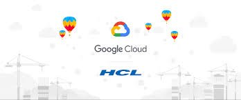 HCL and Google Cloud Expand Partnership to Digitally Transform Commerce