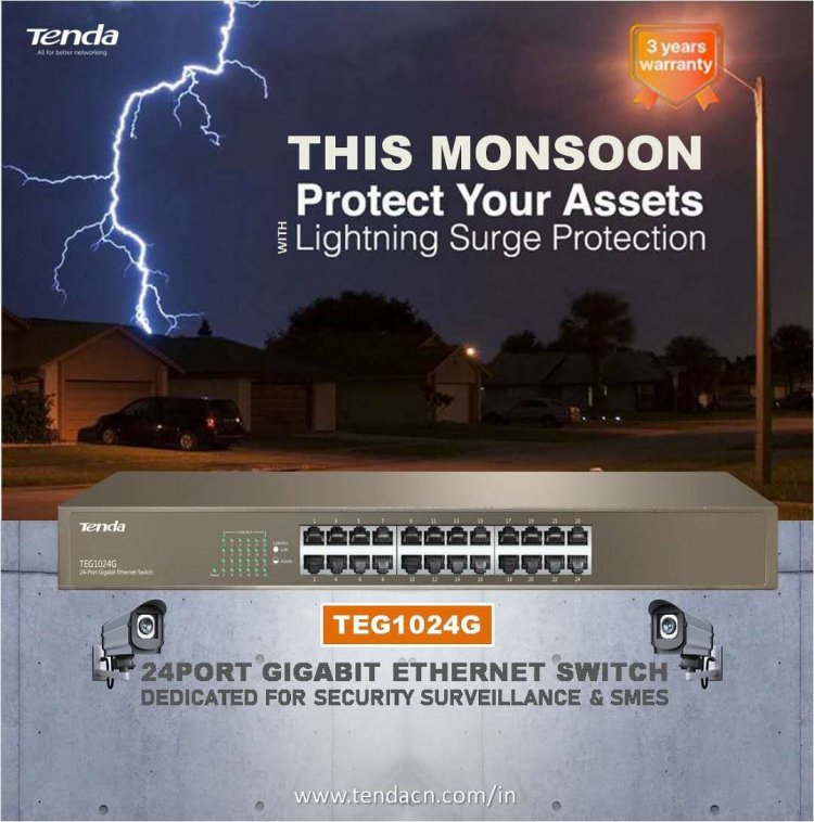 This monsoon, protect your IT Network System with Tenda PoE Switches