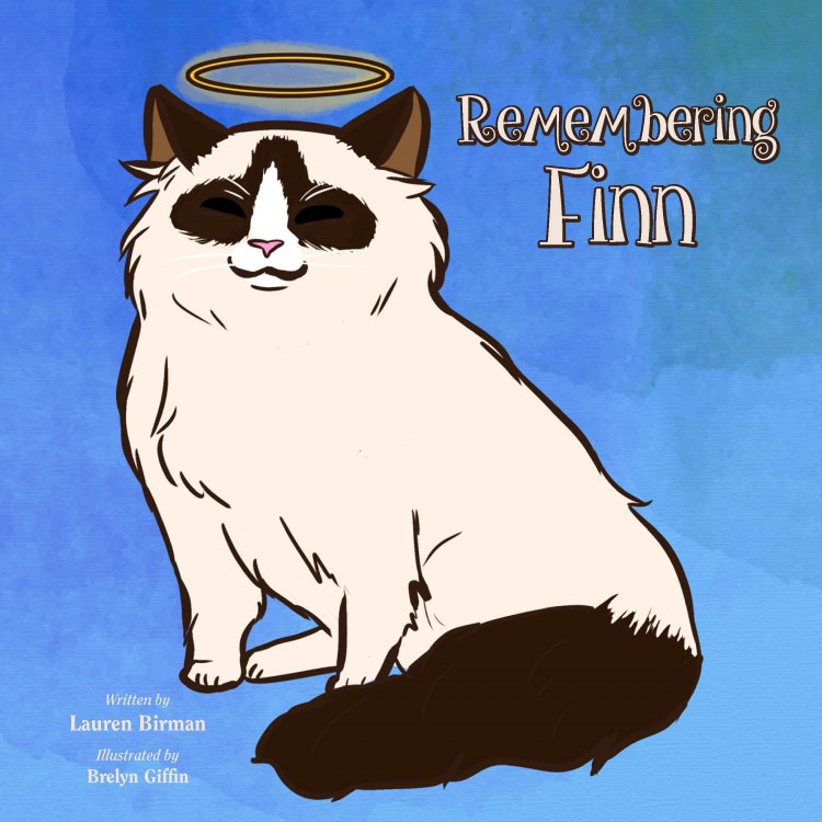Local Texas Author and Educator, Lauren Birman, Launches Inspirational Children's Pet Book, "Remembering Finn," to Commemorate the Life of Her Forever Furry Family Member