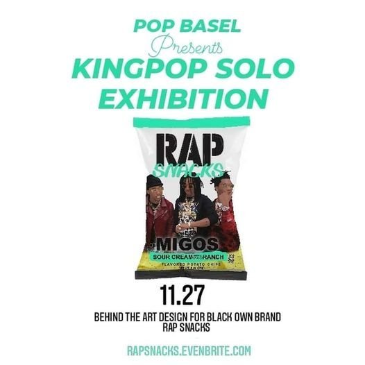 Rap Snacks a solo art and design exhibition by KingPop